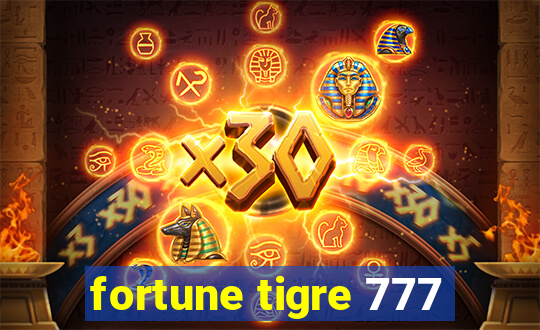 fortune tigre 777